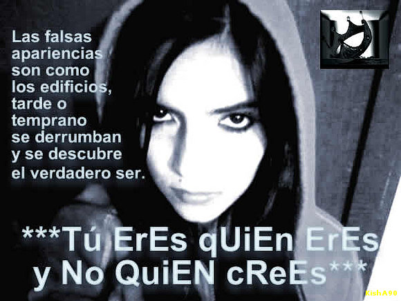 Tu eres quien eres y no quien crees