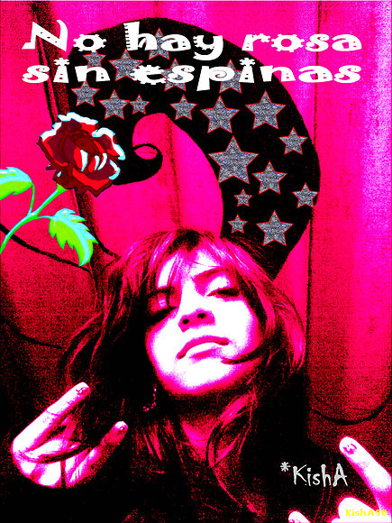 No hay rosa sin espinas