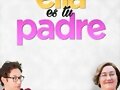 Ella es tu padre