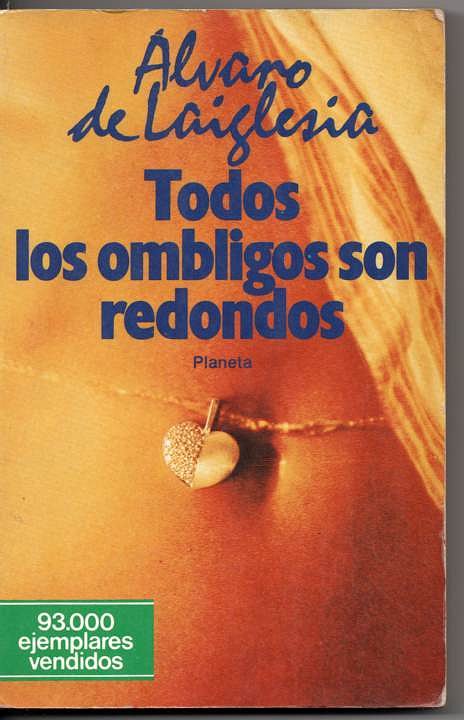 Todos los ombligos son redondos
