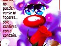 Las Cosas  Mas Bellas del Mundo no pueden Verse