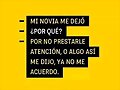 Mi novia me dejo
