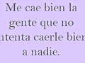 Me cae bien