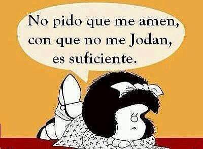 No pido más