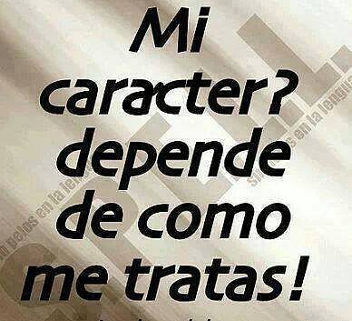 Como me trates...