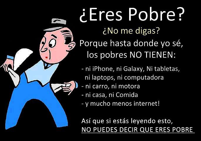 eres pobre