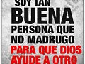 soy tan bueno