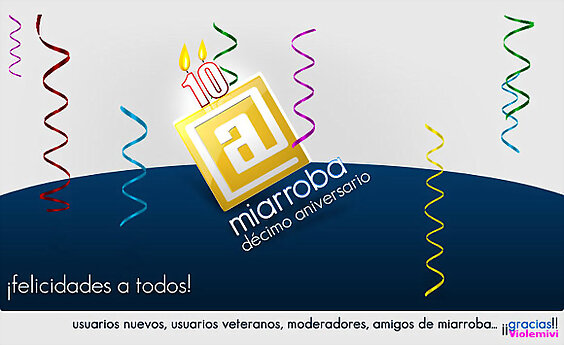 FELIZ CUMPLEAÑOS MIARROBA !!!!!!!!!!!!!!!!!!!!!