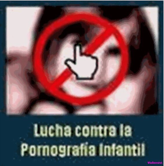 NO A LA PORNOGRAFIA INFANTIL, NOOOOO