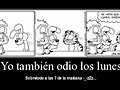 Lunes... Sin mas.