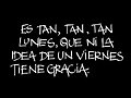 Feliz LUNES!!!!!!!!!!