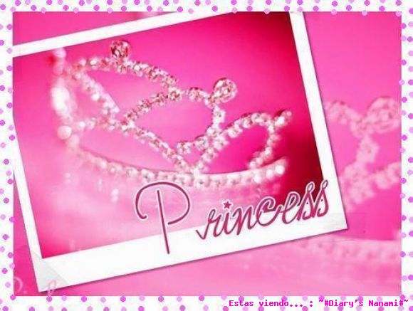 Estoy empeñada en ser una princesa xDDD