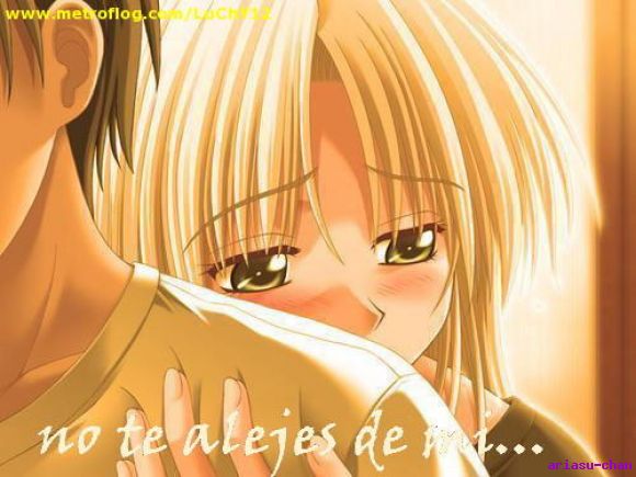 ~No te alejes de mi~