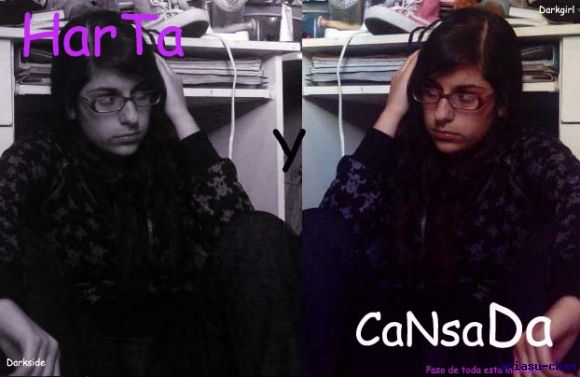 ~Harta y cansada~