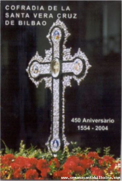 450 ANIVERSARIO DE LA STA. VERA CRUZ BILBAO