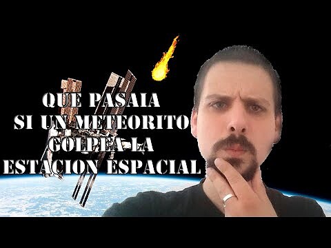 Que pasaria si un meteorito golpea la ISS