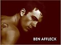BEN AFFLECK