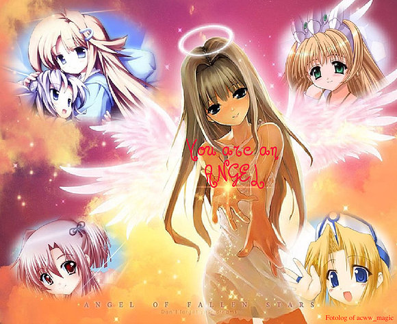 You are an angel