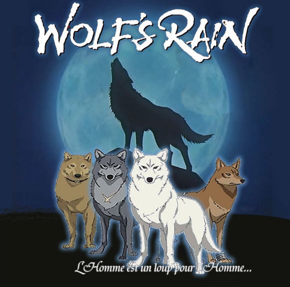 Wolf's rain!!!