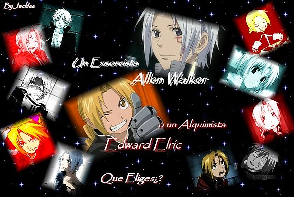 Exsorcista o Alquimista¿? Allen o Edward¿?