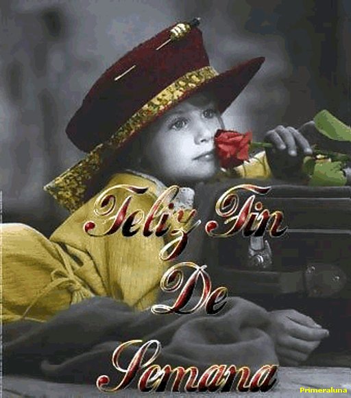 FELIZ FIN DE SEMANA