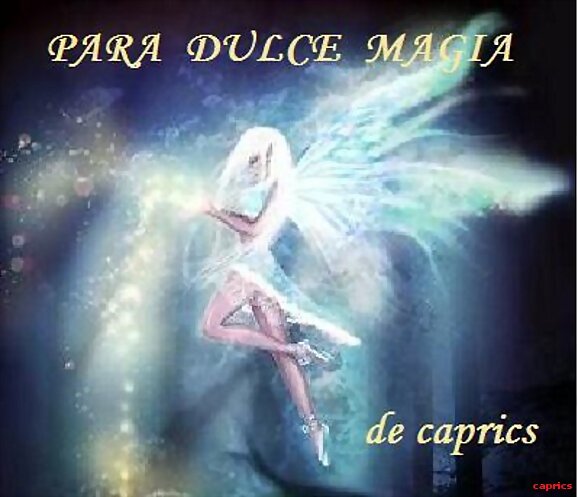 A DULCE MAGIA