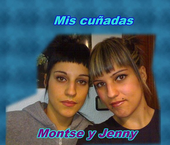 Montse y Jenny