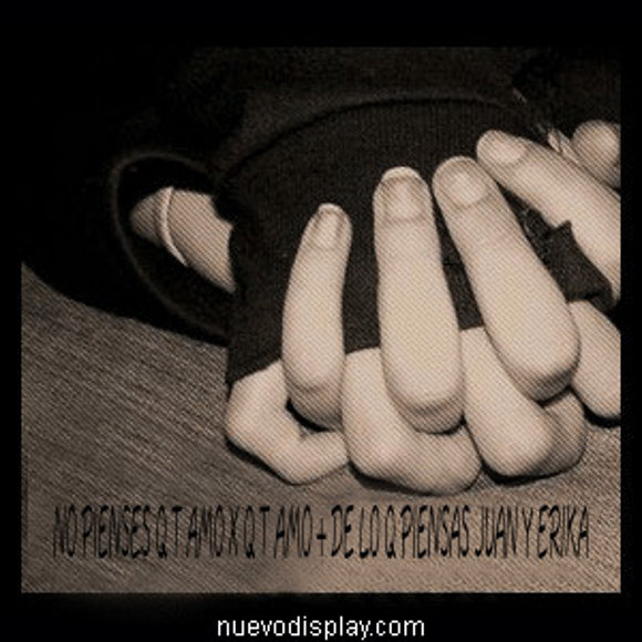 NO PIENSES Q T AMO X Q T AMO + D LO Q PIENSAS