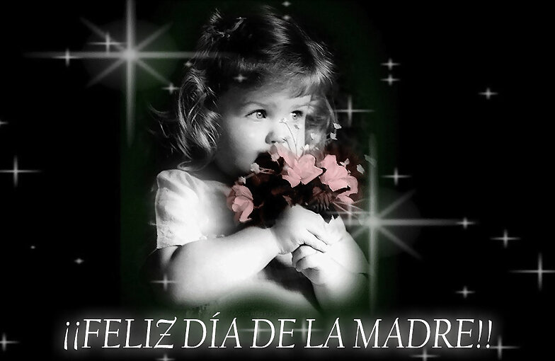 FELICIDADES A TODAS LAS MADRES