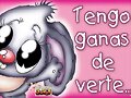 tengo ganas.........
