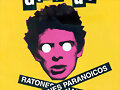 Ratones Paranoicos