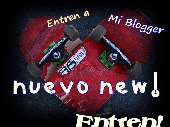 eNTRA A MI BLOGGER BLOG NUEVO!