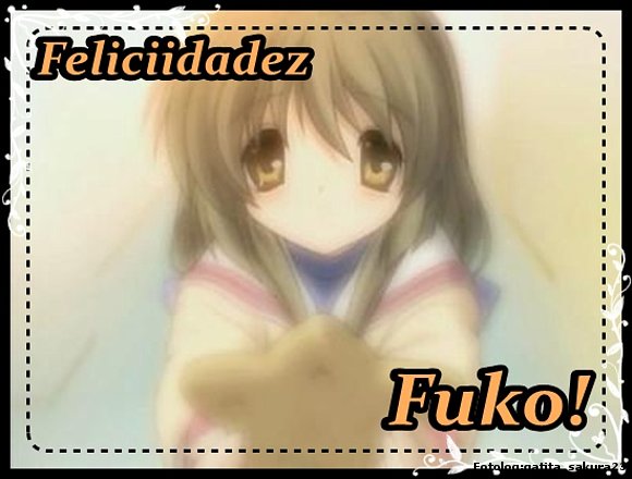 FElicidadez fuu-chan!