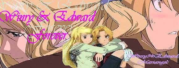 Winry x Edward Forever