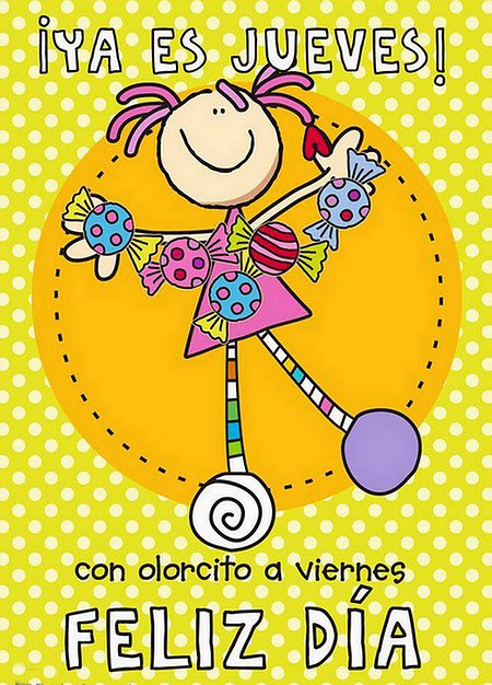 Feliz jueves...