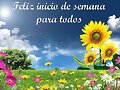 FELIZ INICIO DE SEMANA
