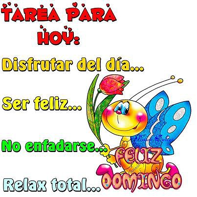 FELIZ DOMINGO.! A DISFRUTARLO¡