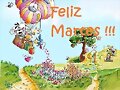 FELIZ MARTES