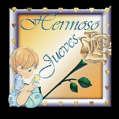 FELIZ JUEVES