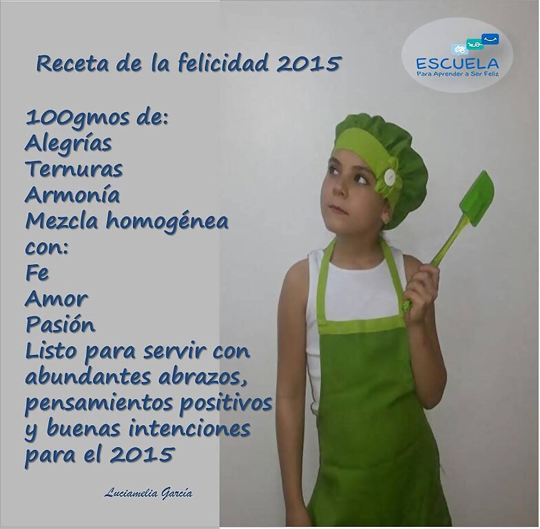 RECETA DE LA FELICIDAD PARA 2015