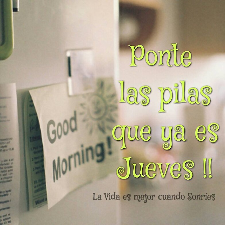 FELIZ JUEVES