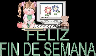 FELIZ FIN DE SEMANA