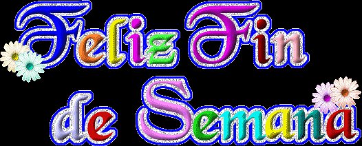 FELIZ FIN DE SEMANA