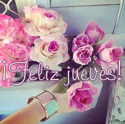 FELIZ JUEVES