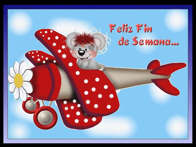 FELIZ FIN DE SEMANA
