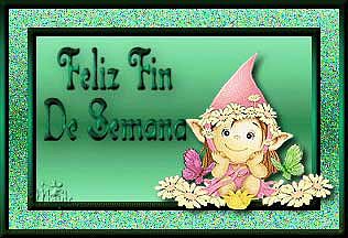 FELIZ FIN DE SEMANA