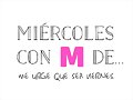 FELIZ MIERCOLES