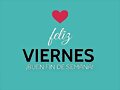 FELIZ VIERNES