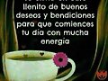 BUENOS DIAS. FELIZ MIERCOLES