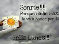 BUENOS DIAS. FELIZ LUNES